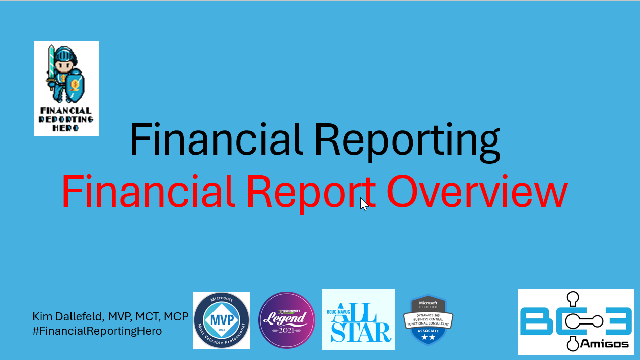 Financial Reporting Heroes #8 – Financial Report Overview
